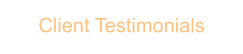 Client Testimonials